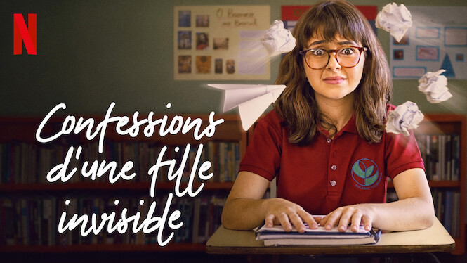 Confession D'une Ado Diabolique Streaming Vf Confessions d'une fille invisible (2021) - Netflix | Flixable